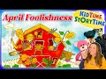 April FOOLishness - April Fools read aloud