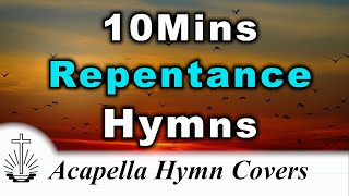 Hymns of Repentance NAC Acapella Hymn Covers