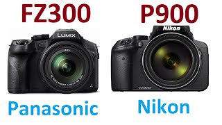 Panasonic LUMIX DMC-FZ300 vs Nikon Coolpix P900