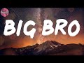 BIG BRO Lyrics Quavo BIG BRO Lyrics Quavo