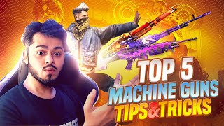 Top 5 Best Tips and Tricks - Machine Guns