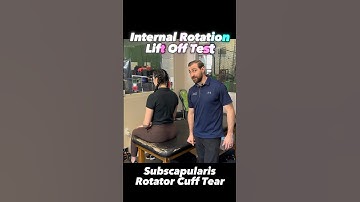 Lift Off Test | Subscapularis Rotator Cuff Tear Examination | Internal Rotation