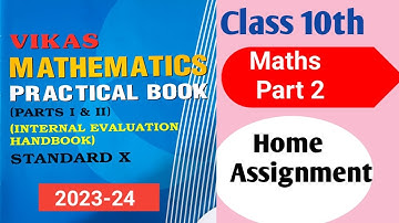Mathematics Practical Book Class 10 Solution2023-24/Home Assignment/Part 2/Mathematics Easy Way