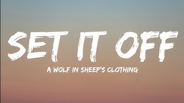 Set It Off, Ft. William Beckett-The Wolf In Sheep