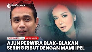 Download Lagu Ajun Perwira Blak-Blakan Sering Ribut dengan Mami Ipel MP3 Download Lagu Ajun Perwira Blak-Blakan Sering Ribut dengan Mami Ipel MP3