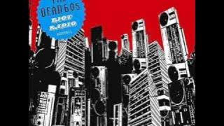 Riot Radio - The Dead 60s (Audio Only)