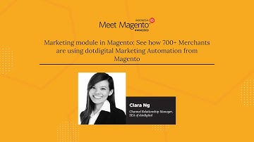 See How 700+ Merchants Are Using dotdigital Marketing Automation from Magento by Clara Ng