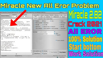 Miracle Crack 2.82 All Error 2021 And Start Bottom Not Working Complete Solution I miracle crack