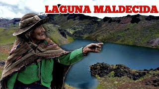 La peligrosa LAGUNA MALDITA | Huancavelica Perú