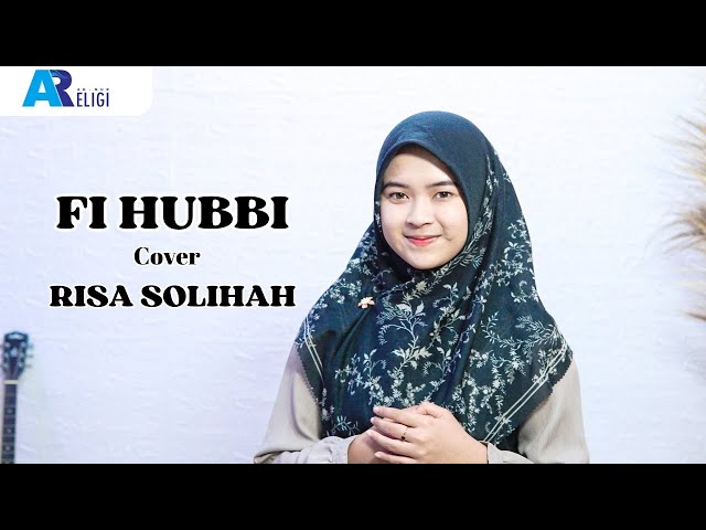 Fii Hubbi Cover Risa Solihah | AN NUR RELIGI class=