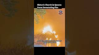 New York: 180-Year-Old Church Burns in Queens | What Happened? #newyork #usa  #shorts