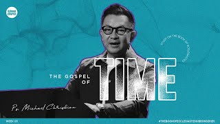Meaningless Without Jesus Week 3 'The Gospel Of Time' Ps. Michael Chrisdion