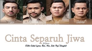 D'Divo - Cinta Separuh Jiwa | Official Music Lyrics Video (Color Coded Lyrics)