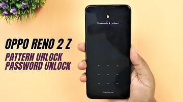 OPPO Reno 2Z Password, Pattern Lock Remove | Hard Reset l How To Hard Reset