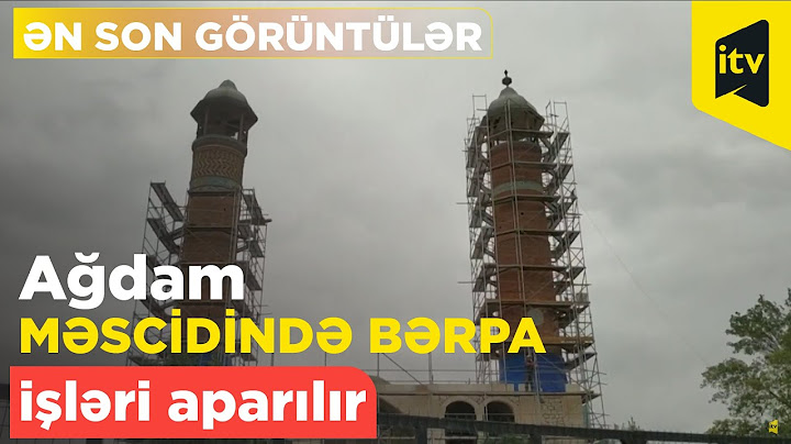 Ağdam məscidində bərpa işləri aparılır - ən son görüntülər