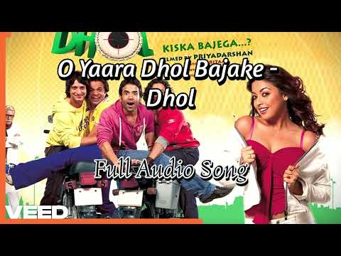 O Yaara Dhol
