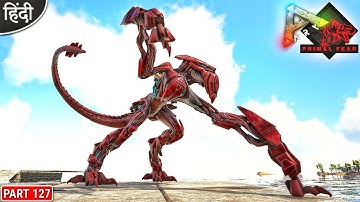 Teleporter Apex Enforcer Taming 😱 : Primal Fear is Back : ARK: Survival Evolved : Part 127 [ Hindi ]