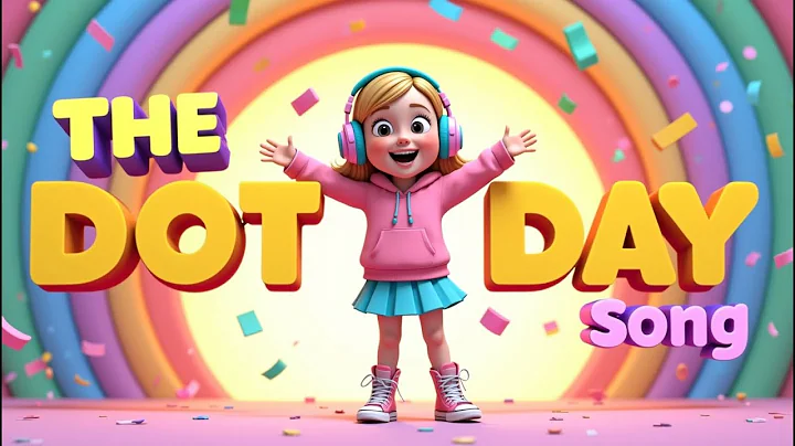 🎨 The Dot Day Song | Happy Dot Day for Kids 🟡 Fun Art & Creativity Song
