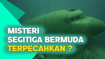 Ilmuwan Pecahkan Misteri Segitiga Bermuda