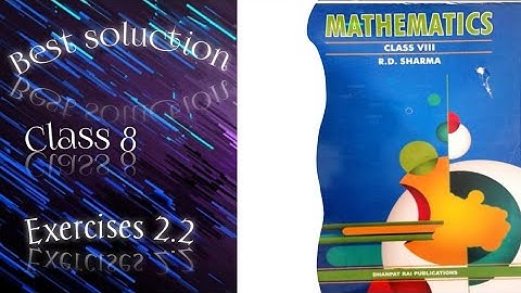 Rd Sharma class 8 chapter 2 exercise 2.2 | Rd sharma math class 8 ch 2 ex 2.2 | exponent and power