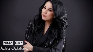 Aziza Qobilova - Nima Gap (Audio Premyera)