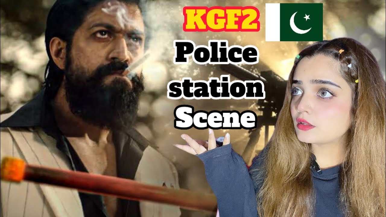 Pakistani Girl reaction On Police station scene | kgf chapter 2 | Rocky | Rocking star yash