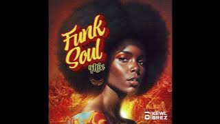 Download lagu FUNK SOUL MIX - DJ KEWL BREZ 2023