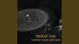 Yağar Yağmur Şıpır Şıpır