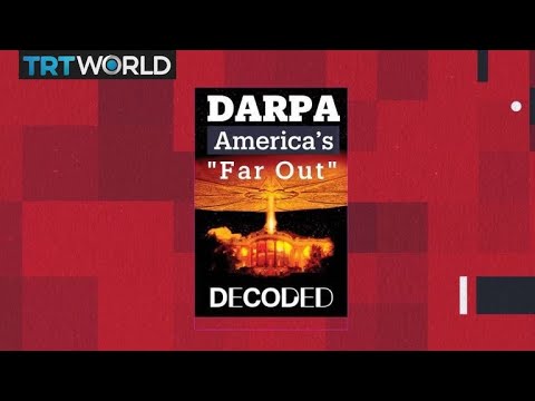 Decoded: DARPA – America's 'Far Out'