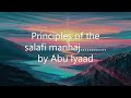 Principles of the salafi manhaj by abu iyaad