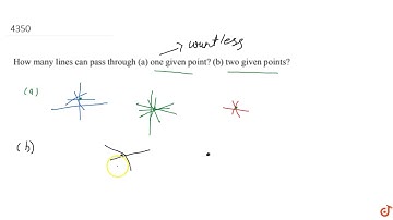 How many lines can pass through (a) one given point? (b) two given points?...