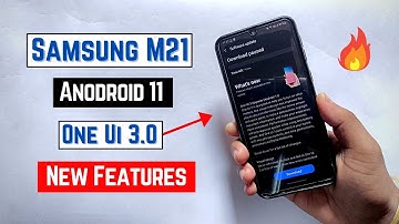 Samsung M21 one ui 3.0 and Android 11 update..New Feature