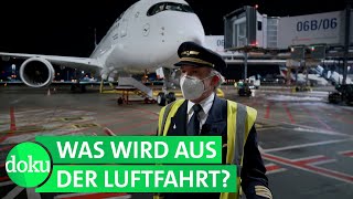 Kann die Luftfahrt trotz Corona überleben? | WDR Doku