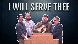 Choose Ye This Day I WIll Serve Thee - Marcus Bryan Kyle Brad
