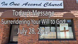 In One Accord Church Surrendering Your Will to God