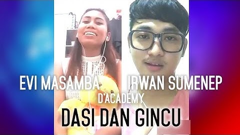 EVI MASAMBA FEAT IRWAN SUMENEP :  DASI DAN GINCU - SMULE TERBARU 2017