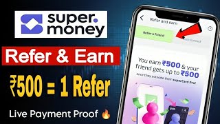 Earn 500 Per Refer  Super Money Refer U0026 Earn  Best Refer U0026 Earn App 2025  Harsh Talks