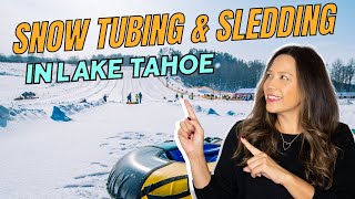 Lake Tahoe Sledding & Snow Tubing in 2024 | EP 78