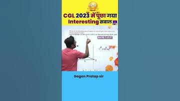 CGL 2023 में पूछा गया Interesting सवाल || Geometry by Gagan Pratap sir #shorts #ssc #chsl #cgl #cpo