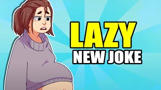 Yo Mama so Lazy! Work (new joke + comp)