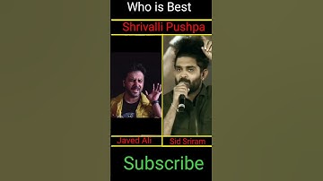 Thumbnail of Shrivalli pushpa song | pushpa Hindi songs Javed Ali Vs Sid Sriram #Shorts #srivalli#pushpa