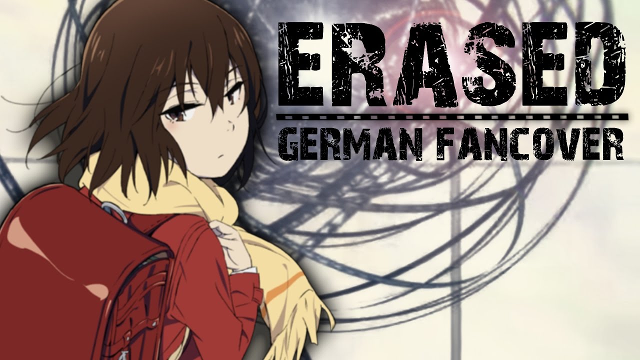 Boku Dake Ga Inai Machi Erased Opening German Fancover Youtube