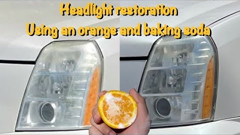 Headlight restoration using an orange and baking soda