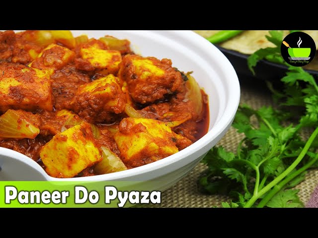 Paneer Do Pyaza Recipe | Restaurent Style Paneer Recipe | Side Dish For Chapati | पनीर दो प्याज़ा | She Cooks