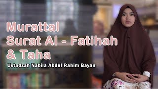 Murattal Surat Al - Fatihah dan Taha Ustadzah Nabila
