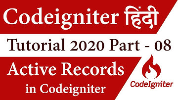 What is Active Records in Codeigniter | Codeigniter Tutorial in Hindi Part #08 | learn2smart