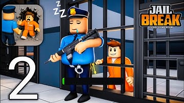 JailBreak: Escape from Prison - Chapter 1 New Update - Gameplay walkthrough part 2 (iOS, Android) 