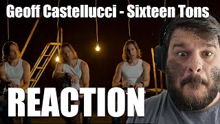 Geoff Castellucci  Sixteen Tons, Reaction!