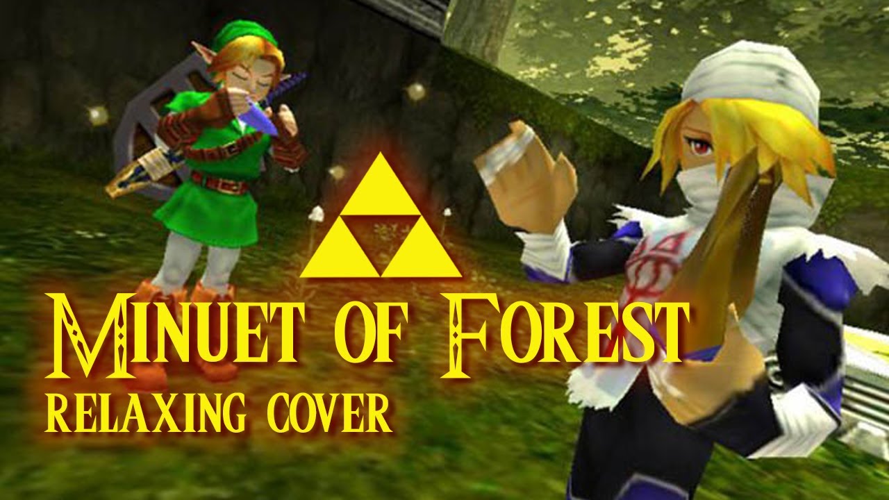 Minuet of Forest Zelda ocarina of time Zelda Relaxing Music YouTube