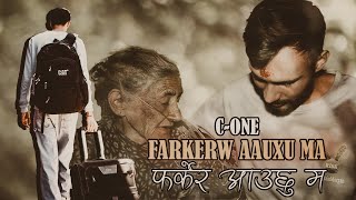 C-one - Farkera Aauxu Mah (Official Music Video) 2024